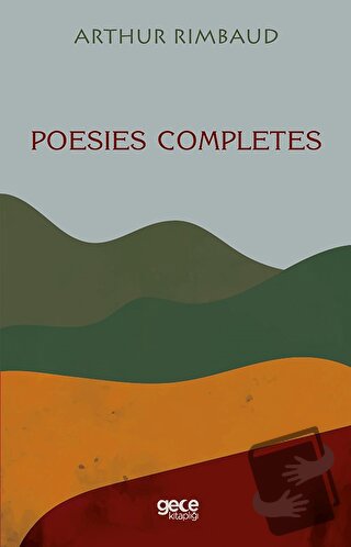 Poesies Completes - Arthur Rimbaud - Gece Kitaplığı - Fiyatı - Yorumla