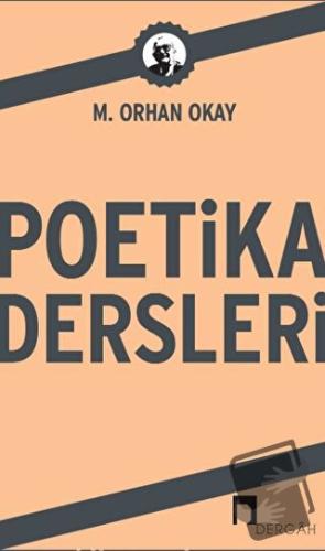 Poetika Dersleri - M. Orhan Okay - Dergah Yayınları - Fiyatı - Yorumla