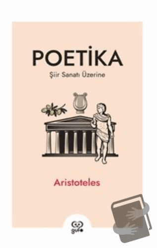 Poetika - Şiir Sanatı Üzerine - Aristoteles - Gufo Yayınları - Fiyatı 