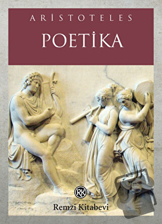 Poetika - Aristoteles - Remzi Kitabevi - Fiyatı - Yorumları - Satın Al