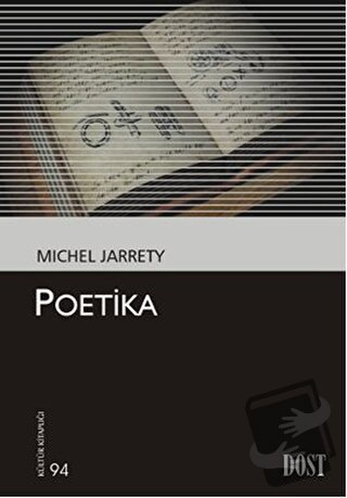 Poetika - Michel Jarrety - Dost Kitabevi Yayınları - Fiyatı - Yorumlar