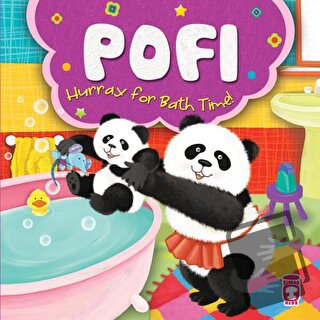 Pofi - Hurray for Bath Time! - Nurşen Şirin - Timaş Publishing - Fiyat