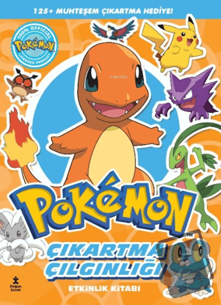 Pokemon Charmender - Çıkartma Çılgınlığı Etkinlik Kitabı - Kolektif - 