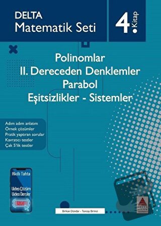 Polinomlar - 2. Dereceden Denklemler - Parabol - Eşitsizlikler - Siste