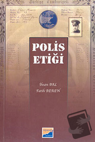 Polis Etiği - Fatih Beren - Siyasal Kitabevi - Fiyatı - Yorumları - Sa