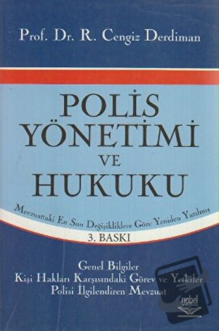 Polis Yönetimi ve Hukuku - Ramazan Cengiz Derdiman - Nobel Akademik Ya