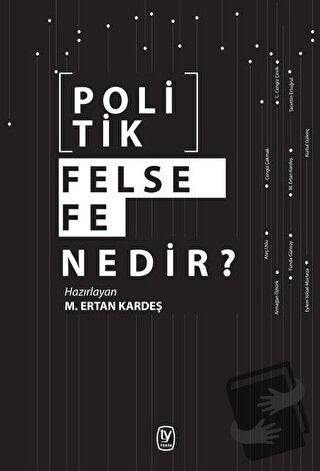 Politik Felsefe Nedir? - M. Ertan Kardeş - Tekin Yayınevi - Fiyatı - Y