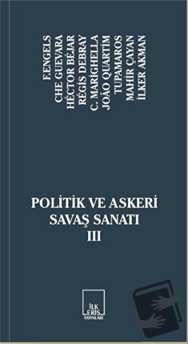 Politik ve Askeri Savaş Sanatı 3 - Carlos Marighella - İlkeriş Yayınla