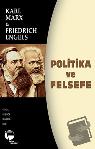 Politika ve Felsefe - Friedrich Engels - Belge Yayınları - Fiyatı - Yo