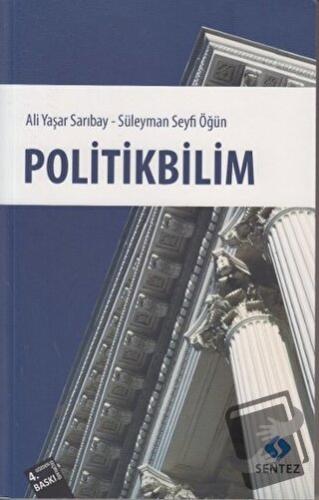 Politikbilim - Ali Yaşar Sarıbay - Sentez Yayınları - Fiyatı - Yorumla