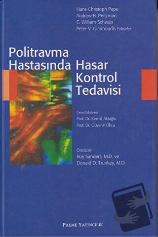 Politravma Hastasında Hasar Kontrol Tedavisi (Ciltli) - Kolektif - Pal