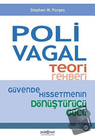 Polivagal Teori Rehberi - Güvende Hissetmenin Dönüştürücü Gücü - Steph