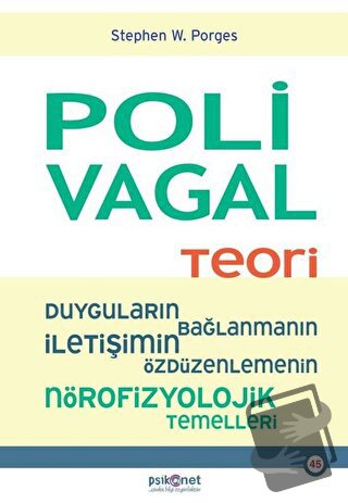 Polivagal Teori - Stephen W. Porges - Psikonet Yayınları - Fiyatı - Yo