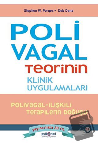 Polivagal Teorinin Klinik Uygulamaları - Stephen W. Porges - Psikonet 