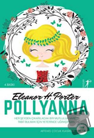 Pollyanna (Tam Metin) - Eleanor H. Porter - Artemis Yayınları - Fiyatı