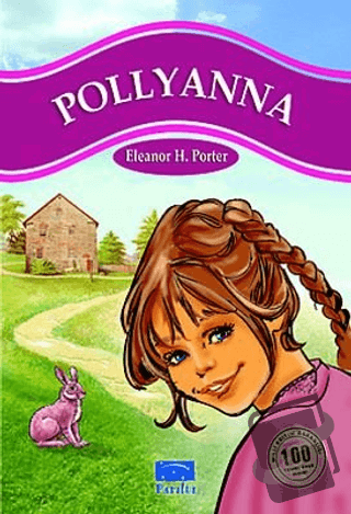 Pollyanna - Eleanor H. Porter - Parıltı Yayınları - Fiyatı - Yorumları