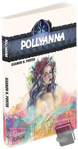 Pollyanna - Eleanor H. Porter - Kumran Yayınları - Fiyatı - Yorumları 