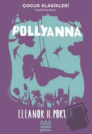 Pollyanna - Eleanor H. Porter - Mundi - Fiyatı - Yorumları - Satın Al