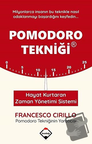 Pomodoro Tekniği - Francesco Cirillo - Buzdağı Yayınevi - Fiyatı - Yor