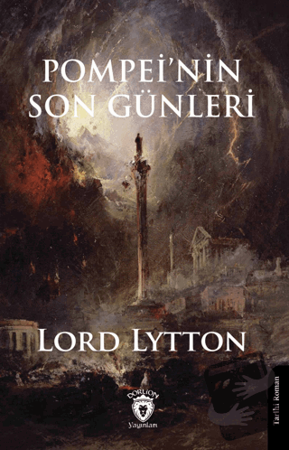 Pompei'nin Son Günleri - Lord Lytton - Dorlion Yayınları - Fiyatı - Yo