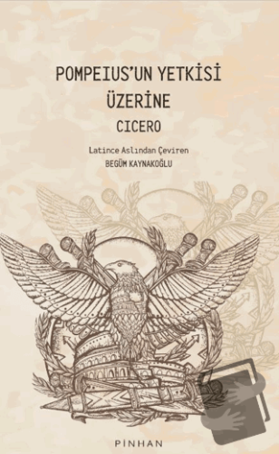 Pompeıus’un Yetkisi Üzerine - Cicero - Pinhan Yayıncılık - Fiyatı - Yo