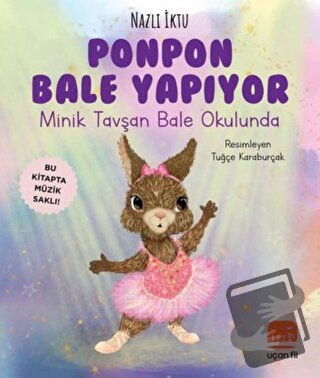 Ponpon Bale Yapıyor - Nazlı İktu - Uçan Fil Yayınları - Fiyatı - Yorum