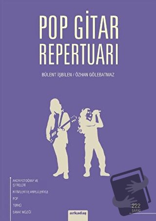 Pop Gitar Repertuarı - Bülent İşbilen - Arkadaş Yayınları - Fiyatı - Y