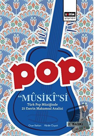 Pop Musiki'si - Abidin Özpek - Eğitim Yayınevi - Bilimsel Eserler - Fi