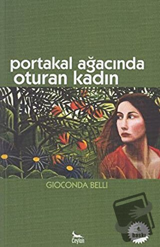 Portakal Ağacında Oturan Kadın - Gioconda Belli - Ceylan Yayınları - F