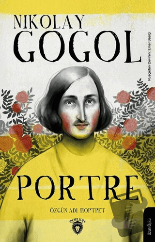 Portre - Nikolay Vasilyeviç Gogol - Dorlion Yayınları - Fiyatı - Yorum