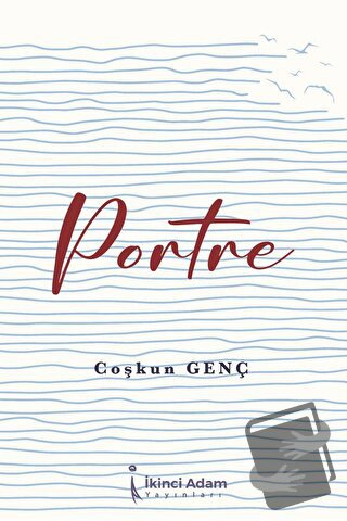 Portre - Coşkun Genç - İkinci Adam Yayınları - Fiyatı - Yorumları - Sa