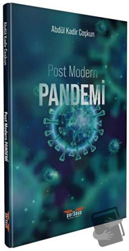 Post Modern Pandemi - A. Kadir Coşkun - Perseus Yayınevi - Fiyatı - Yo