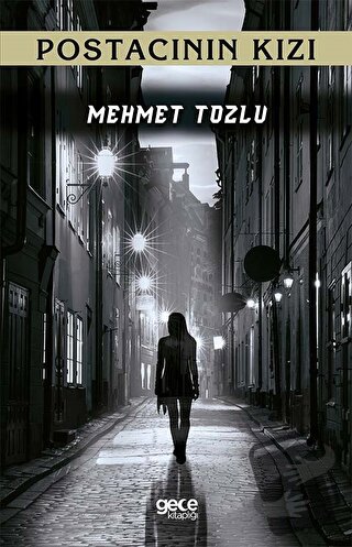 Postacının Kızı - Mehmet Tozlu - Gece Kitaplığı - Fiyatı - Yorumları -