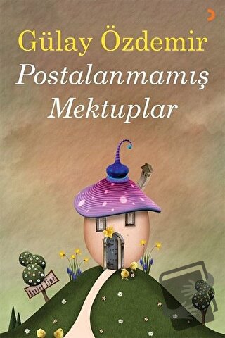 Postalanmamış Mektuplar - Gülay Özdemir - Cinius Yayınları - Fiyatı - 