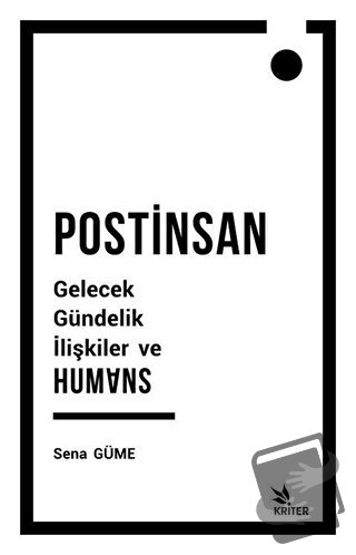 Postinsan - Sena Güme - Kriter Yayınları - Fiyatı - Yorumları - Satın 