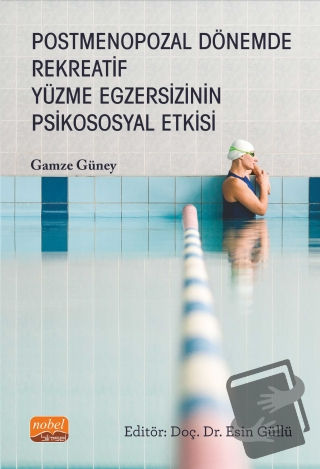 Postmenopozal Dönemde Rekreatif Yüzme Egzersizinin Psikososyal Etkisi 