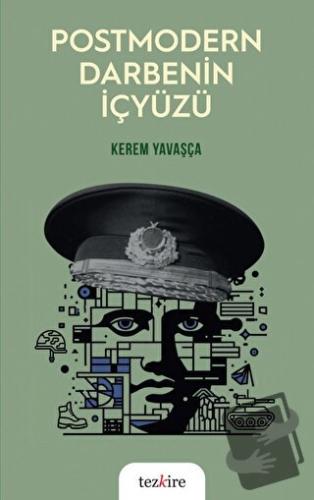 Postmodern Darbenin İçyüzü - Kerem Yavaşça - Tezkire - Fiyatı - Yoruml