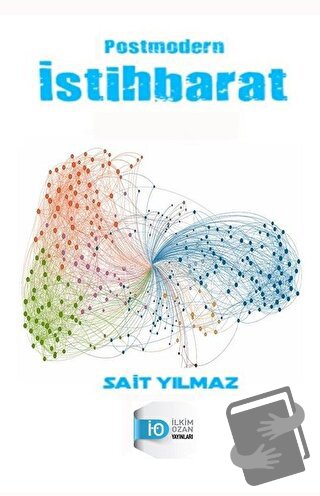 Postmodern İstihbarat - Sait Yılmaz - İlkim Ozan Yayınları - Fiyatı - 