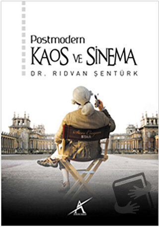 Postmodern Kaos ve Sinema - Rıdvan Şentürk - Avrupa Yakası Yayınları -