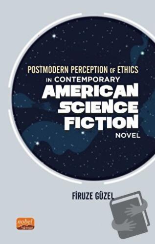 Postmodern Perception of Ethics in Contemporary American Science Ficti