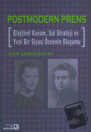 Postmodern Prens - John Sanbonmatsu - Bağlam Yayınları - Fiyatı - Yoru