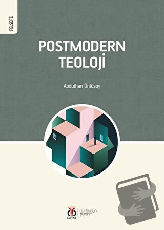 Postmodern Teoloji - Abdulhan Ünlüsoy - DBY Yayınları - Fiyatı - Yorum