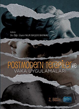 Postmodern Terapiler ve Vaka Uygulamaları - Kolektif - Nobel Akademik 