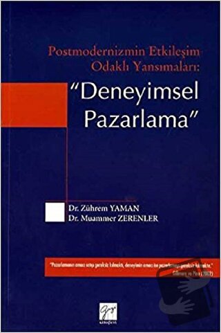 Postmodernizmin Etkileşim Odaklı Yansımaları: Deneyimsel Pazarlama - M