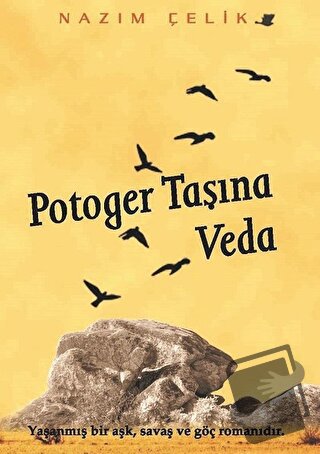 Potoger Taşına Veda - Nazım Çelik - Kitap Dostu Yayınları - Fiyatı - Y