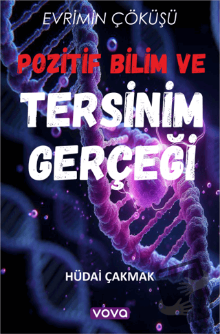 Pozitif Bilim ve Tersinim - Hüdai Çakmak - Vova Yayınları - Fiyatı - Y