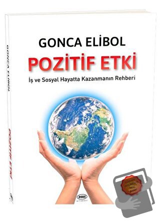 Pozitif Etki - Gonca Elibol - Zeus Kitabevi - Fiyatı - Yorumları - Sat