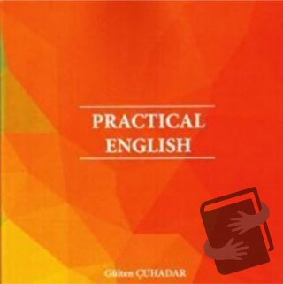 Practıcal Englısh - Gülten Çuhadar - Bilgin Kültür Sanat Yayınları - F