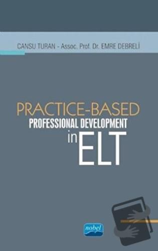 Practice - Based Professional Development in ELT - Cansu Turan - Nobel