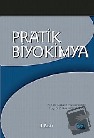 Pratik Biyokimya - Abdurrahman Aktümsek - Nobel Akademik Yayıncılık - 